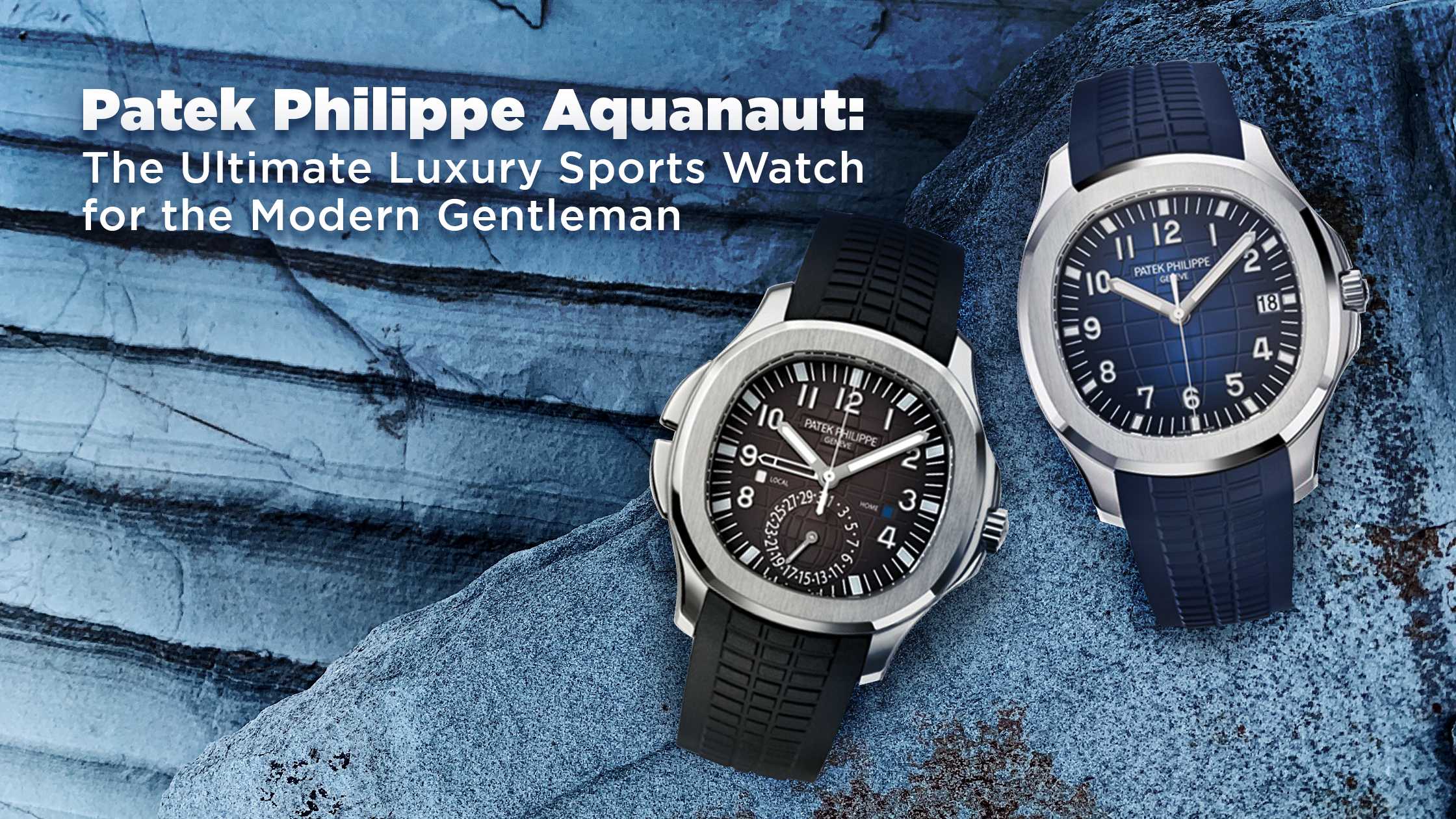 Mens Patek Philippe Aquanaut: A Luxurious Investment in Timepiece Excellence